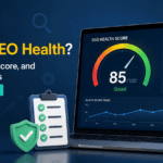 What Is Website SEO Health? How to Measure, Score, and Improve Your Site’s Technical Health